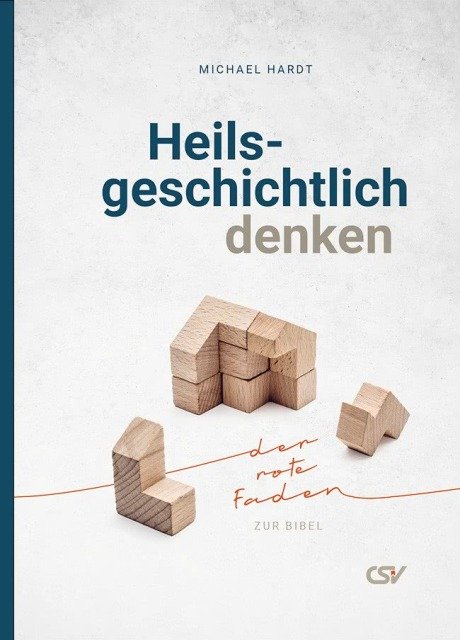 Heilsgeschichtlich denken | Michael Hardt